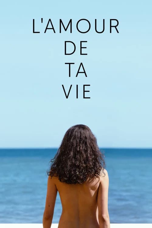 L'Amour de ta vie